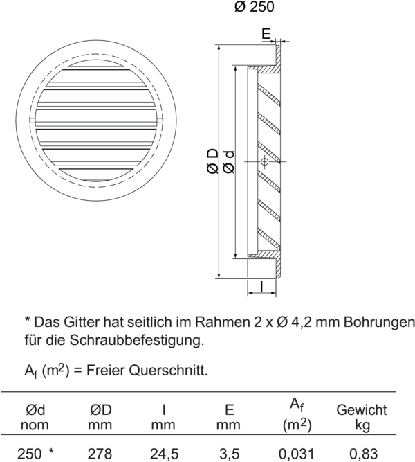 Alu DN 250 IM0018672.PNG Rundes Wetterschutzgitter DN 250 für den Einbau in Außenwände, wird für den Einlass von Außenluft und für Fortluft verwendet. Besitzt ein Vogelschutzgitter.